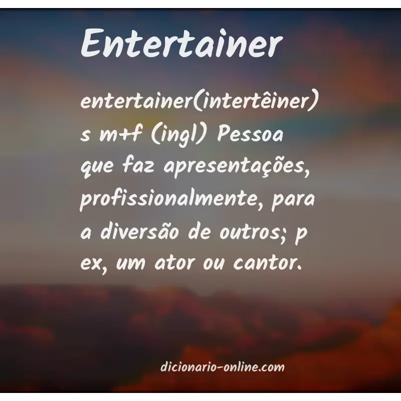 Significado de entertainer