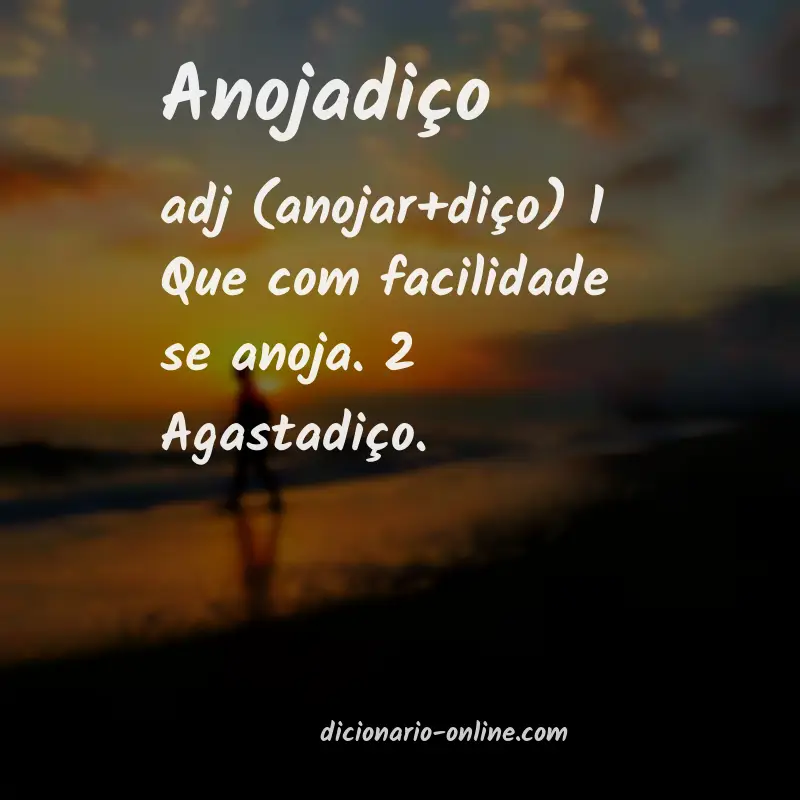 Significado de anojadiço