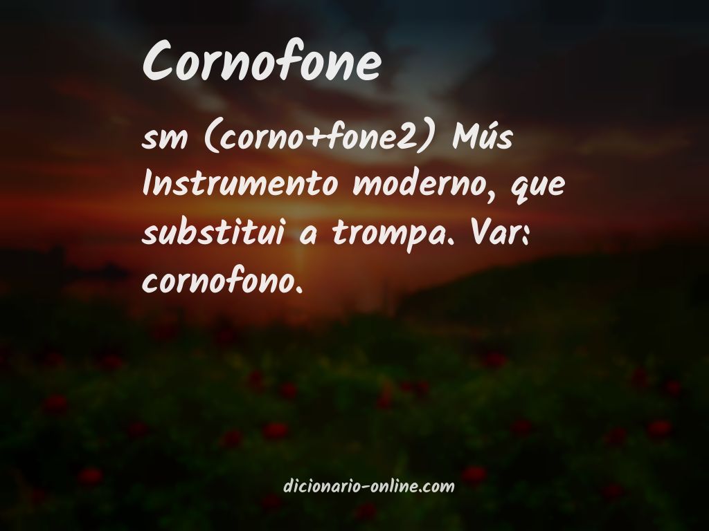 Significado de cornofone