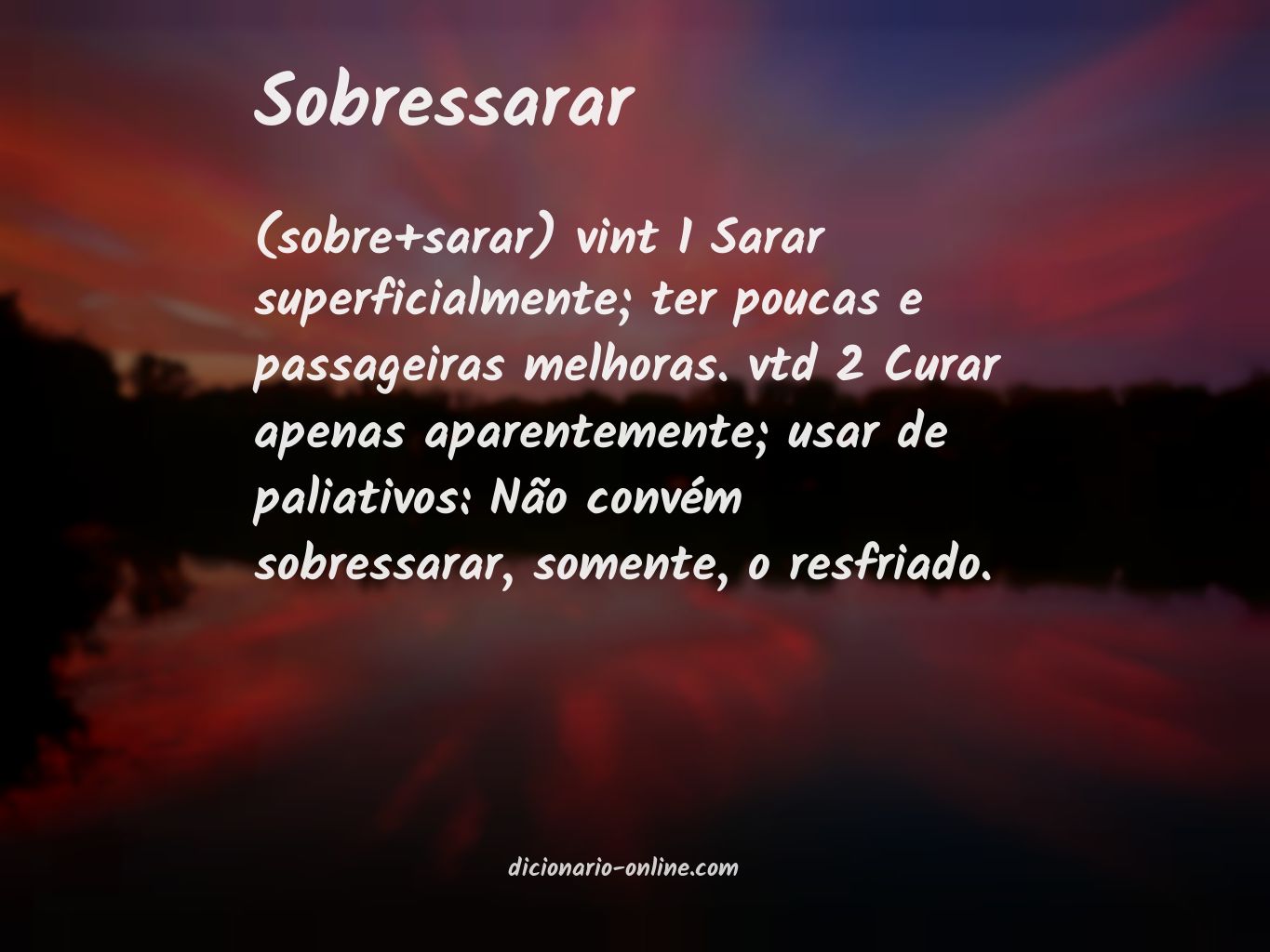 Significado de sobressarar