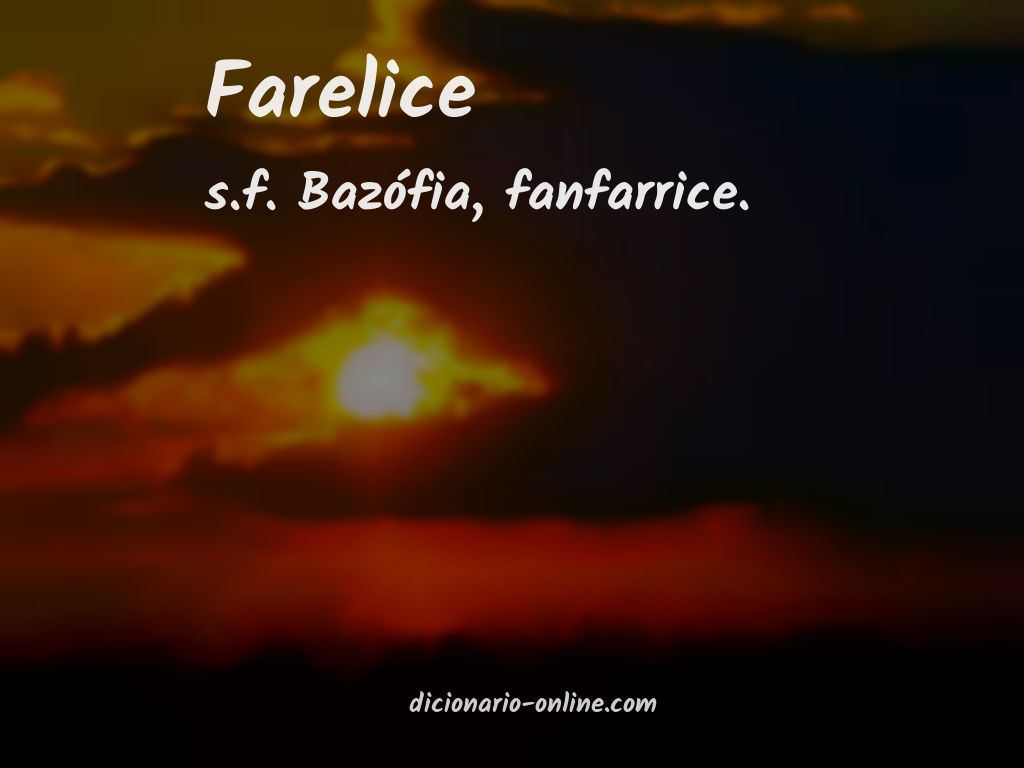 Significado de farelice