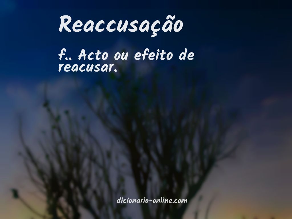 Significado de reaccusação