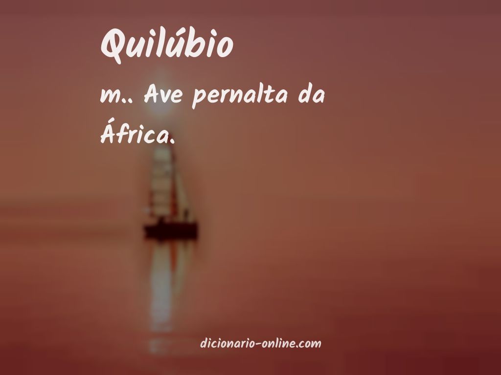 Significado de quilúbio