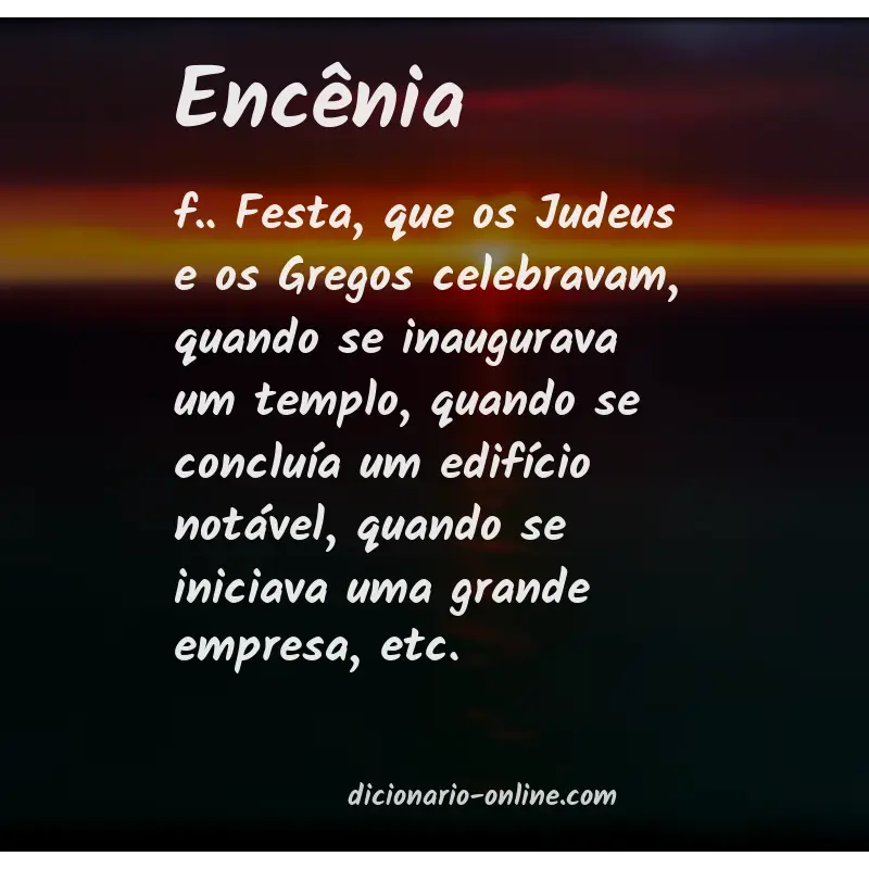 Significado de encênia