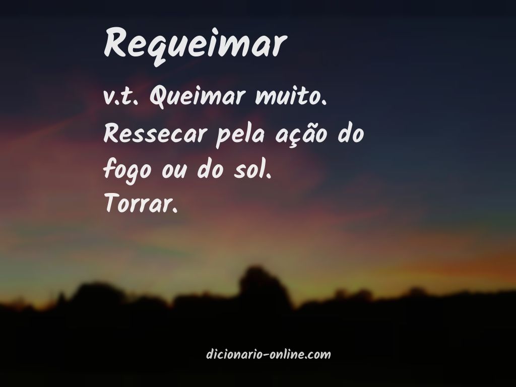 Significado de requeimar