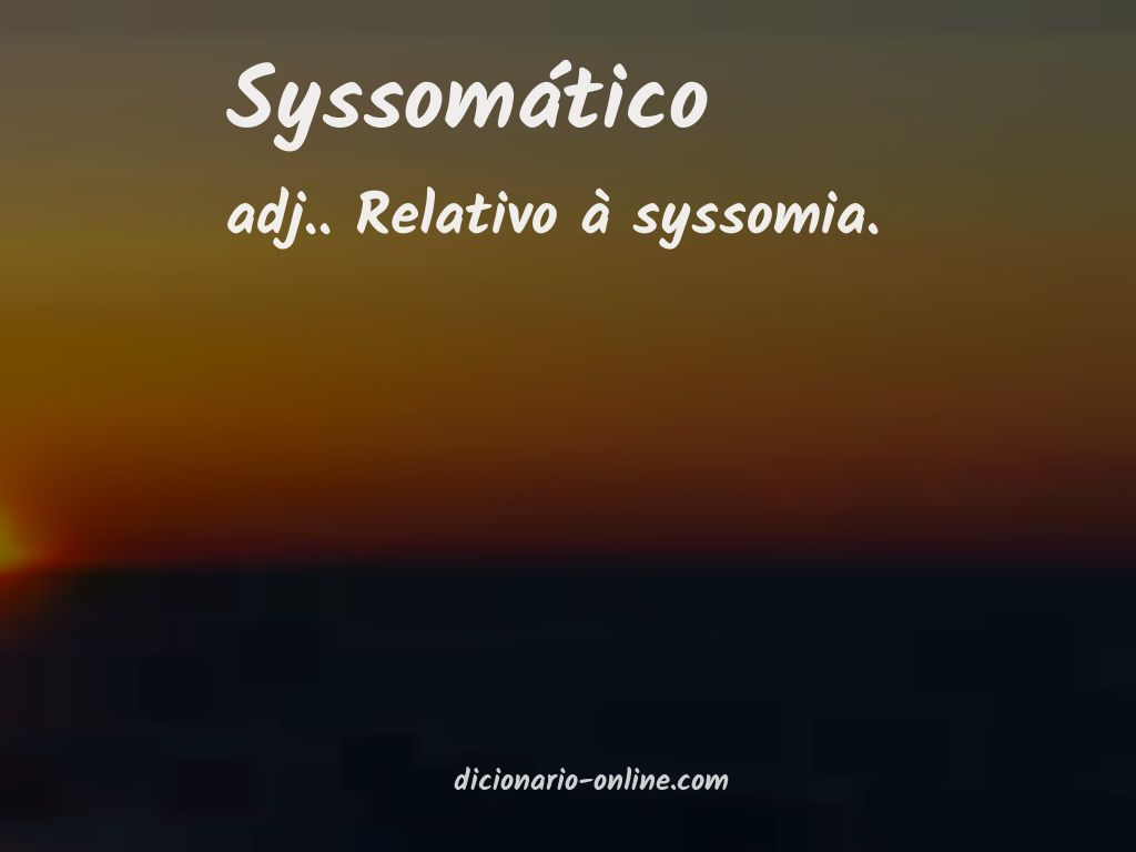 Significado de syssomático