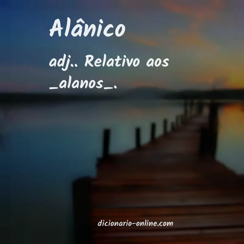 Significado de alânico