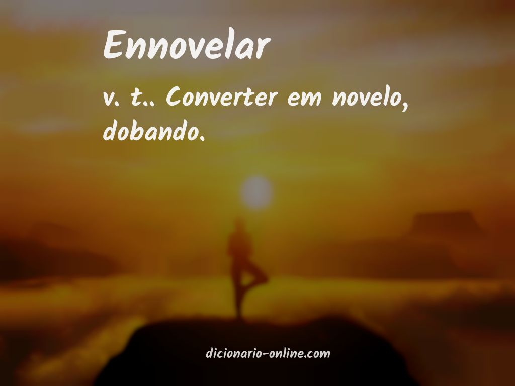 Significado de ennovelar