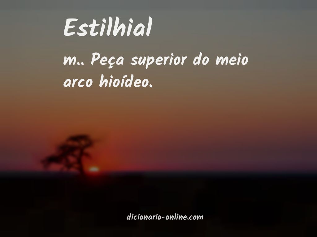 Significado de estilhial