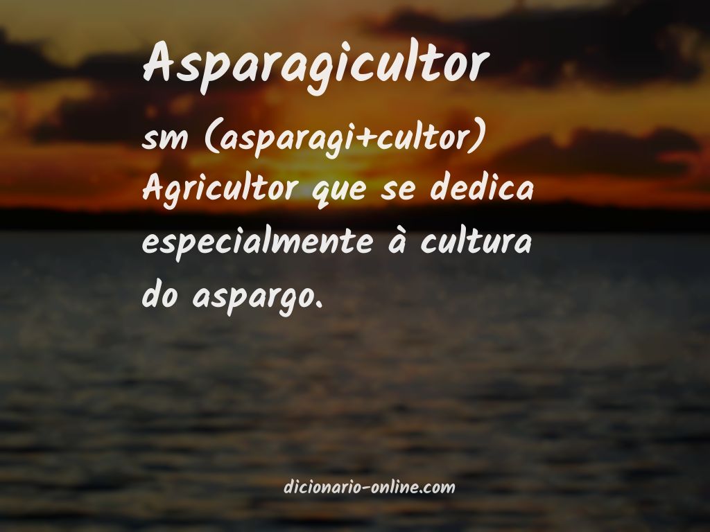 Significado de asparagicultor