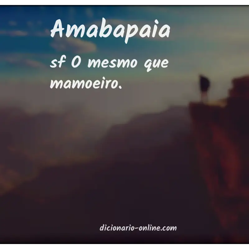 Significado de amabapaia