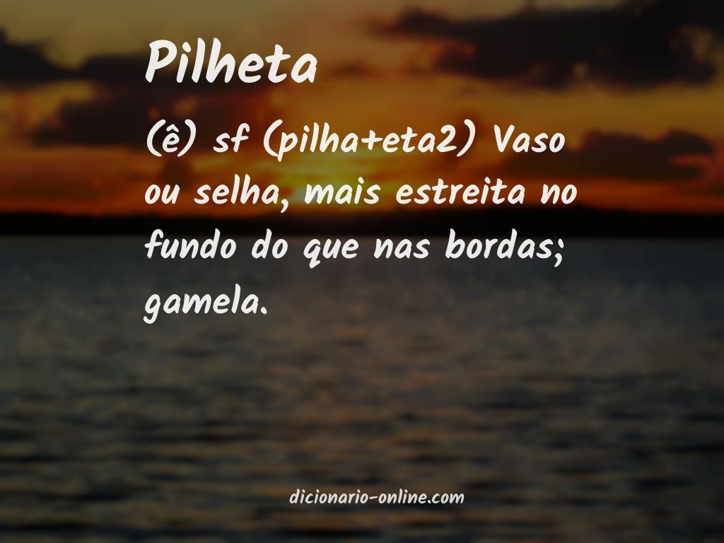 Significado de pilheta