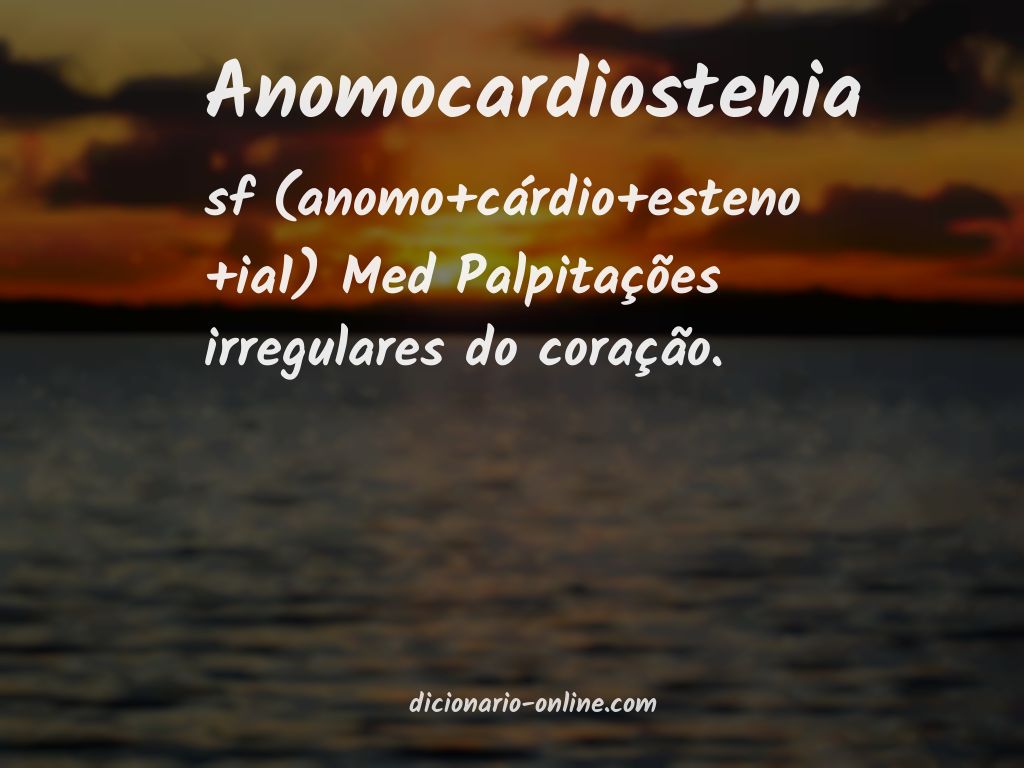 Significado de anomocardiostenia