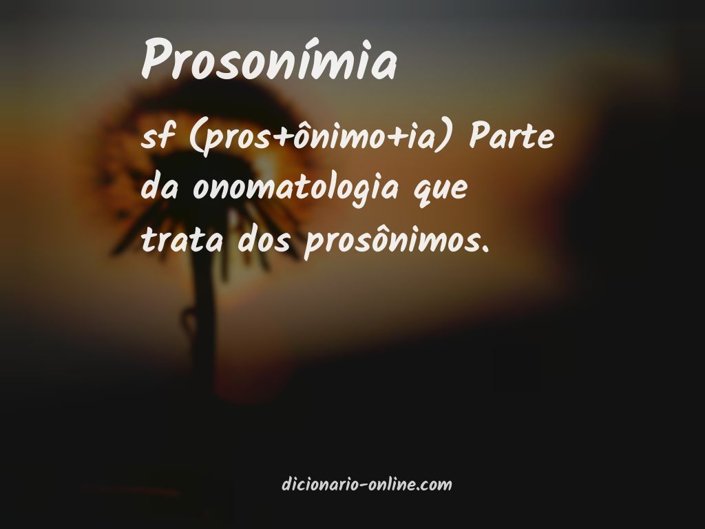 Significado de prosonímia