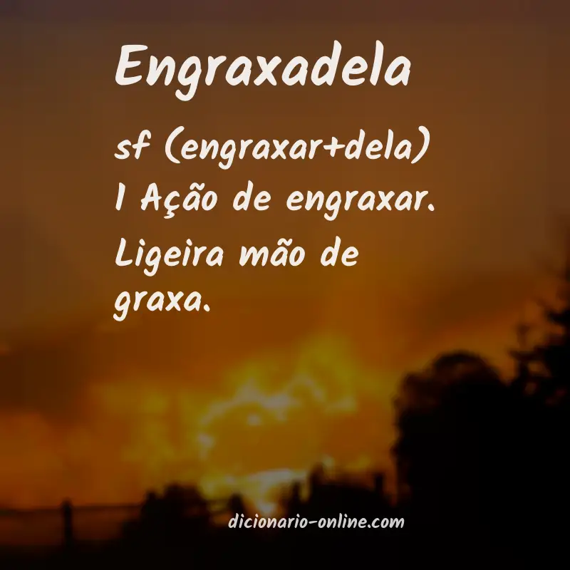 Significado de engraxadela