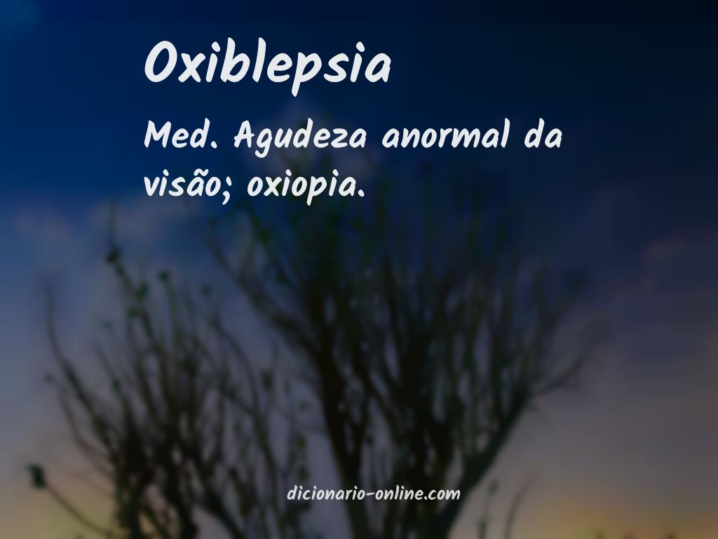 Significado de oxiblepsia