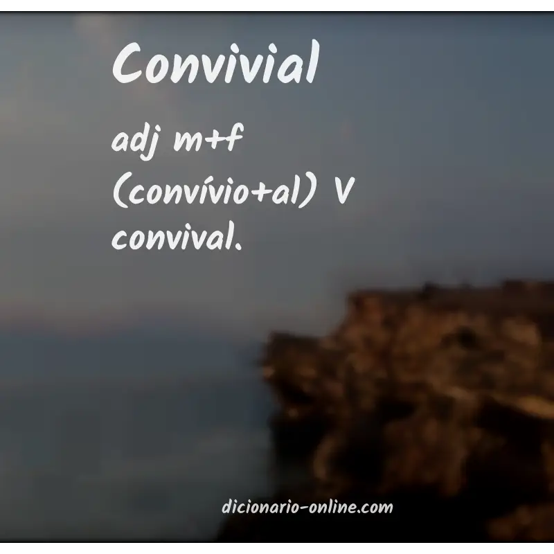 Significado de convivial