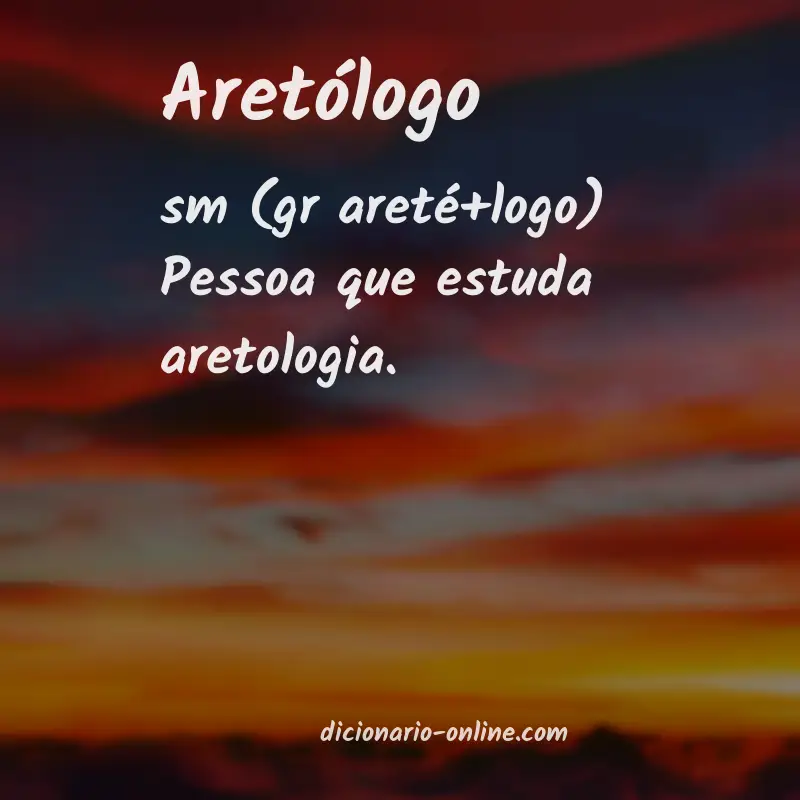 Significado de aretólogo