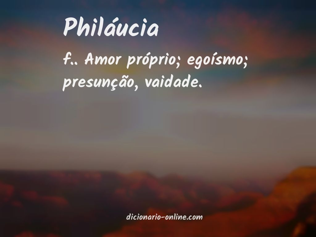 Significado de philáucia