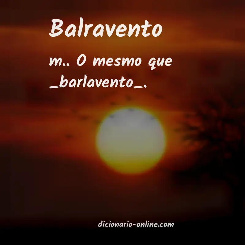 Significado de balravento
