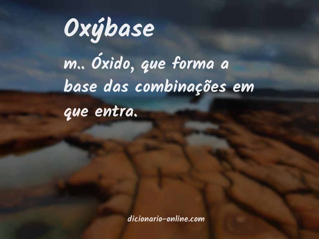 Significado de oxýbase