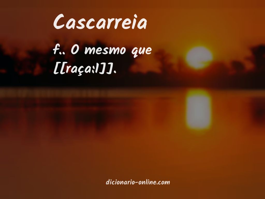 Significado de cascarreia