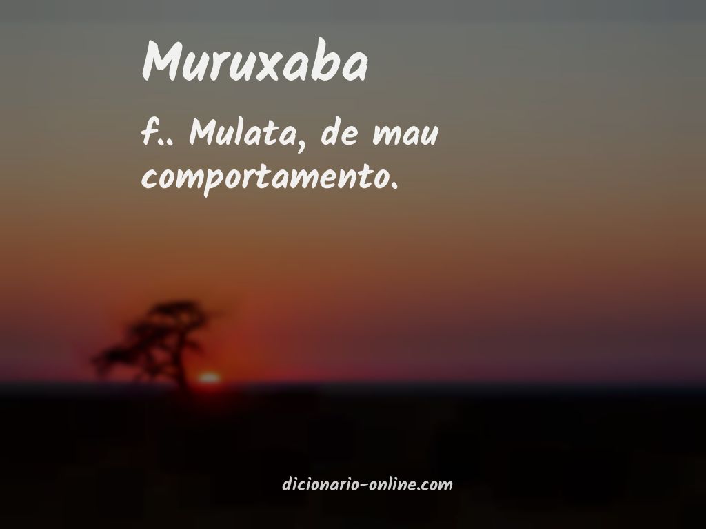 Significado de muruxaba