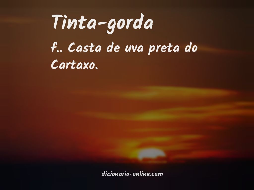 Significado de tinta-gorda