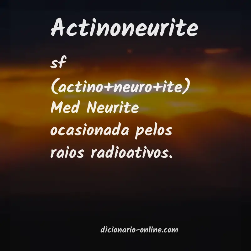 Significado de actinoneurite