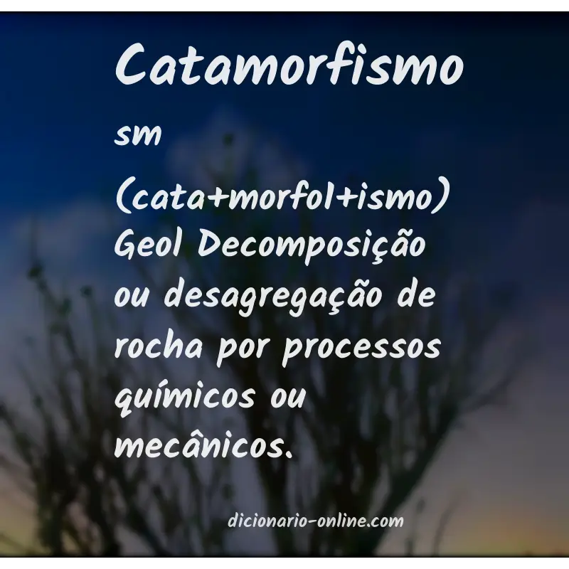 Significado de catamorfismo