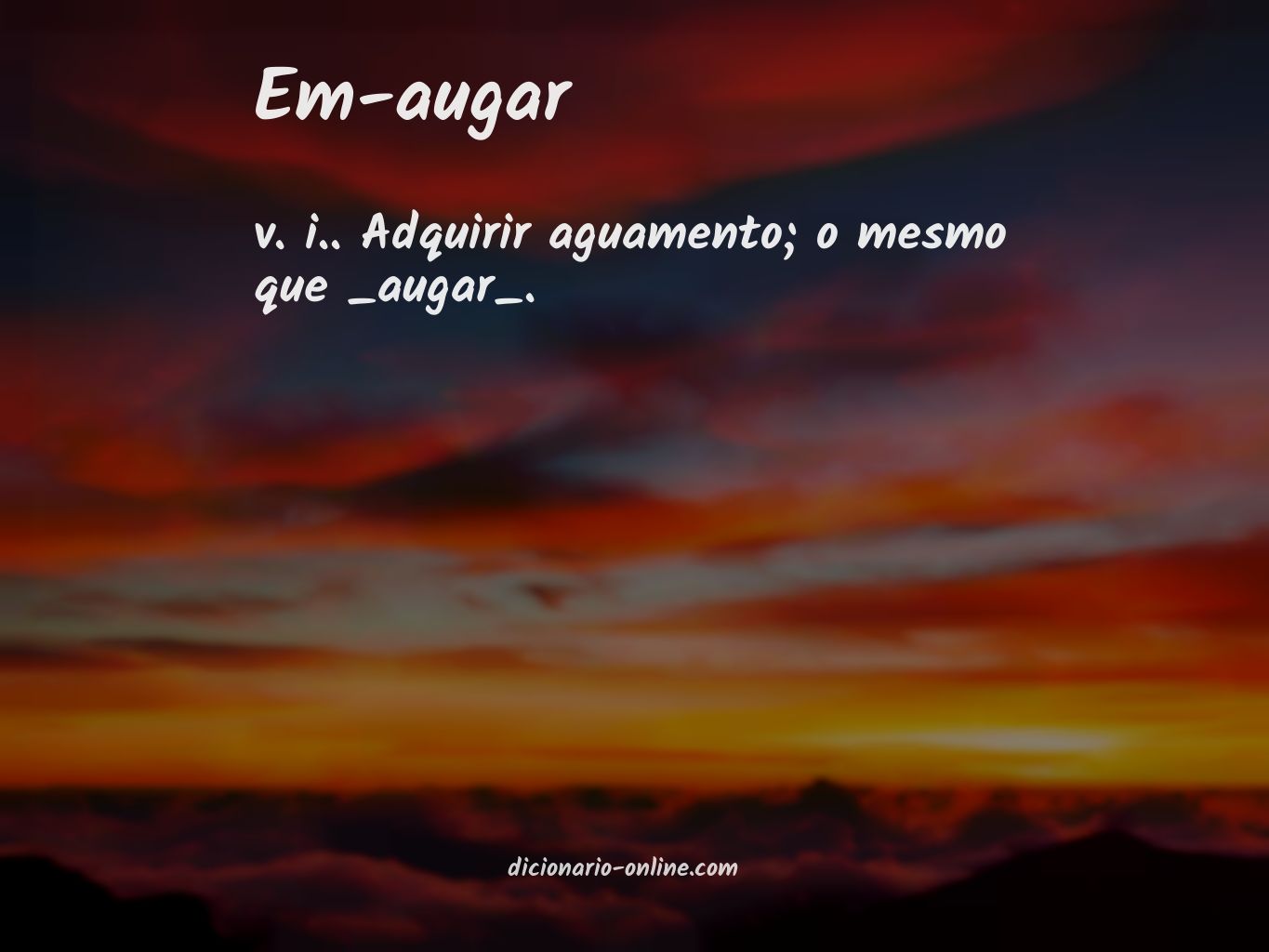 Significado de em-augar