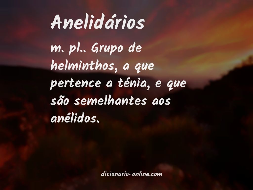 Significado de anelidários