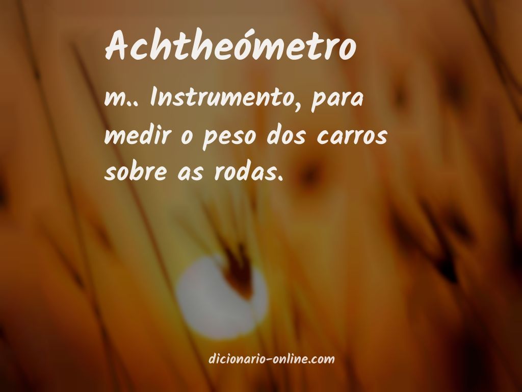 Significado de achtheómetro