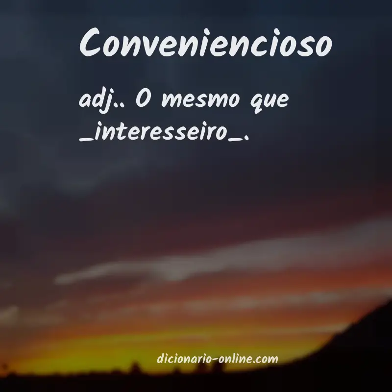 Significado de conveniencioso