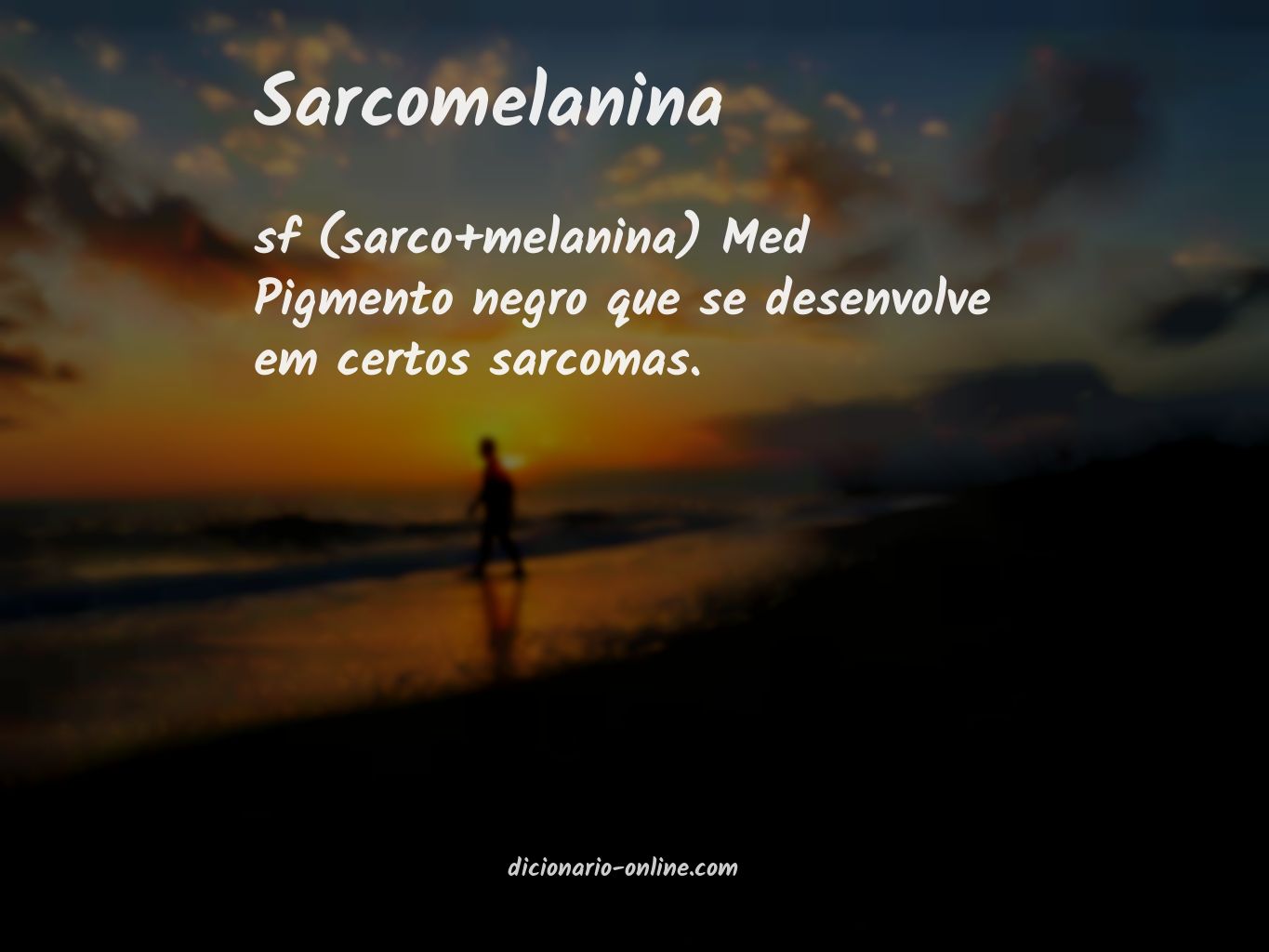 Significado de sarcomelanina