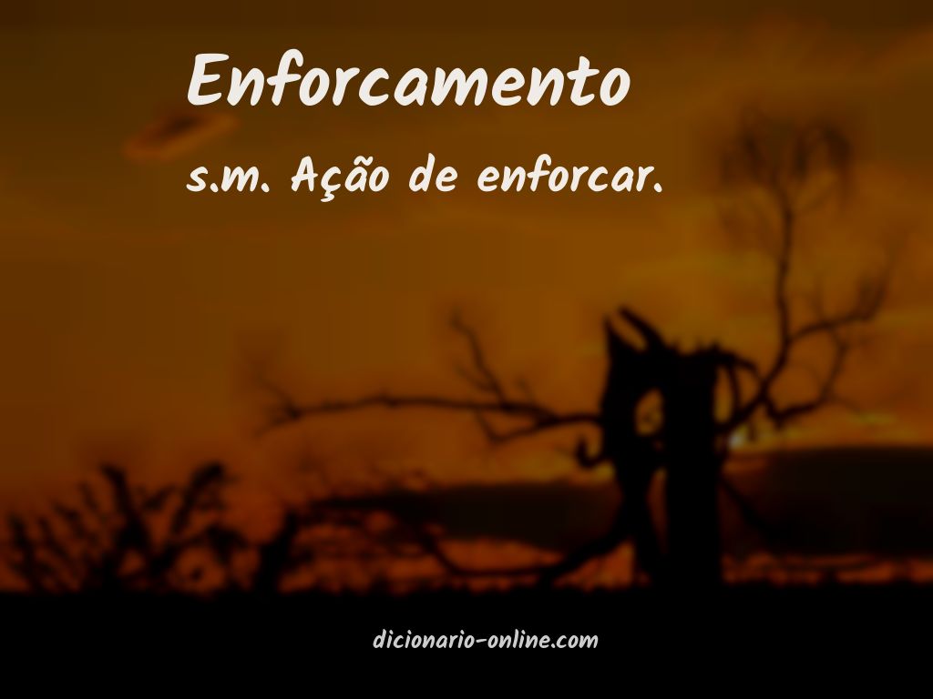 Significado de enforcamento