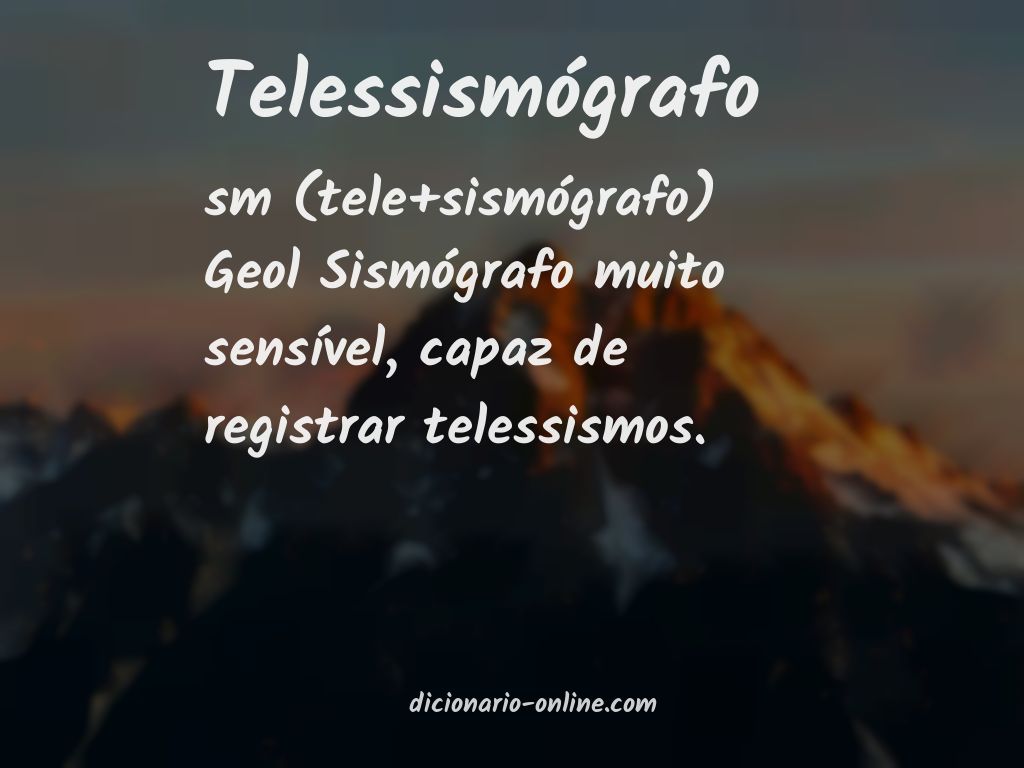 Significado de telessismógrafo