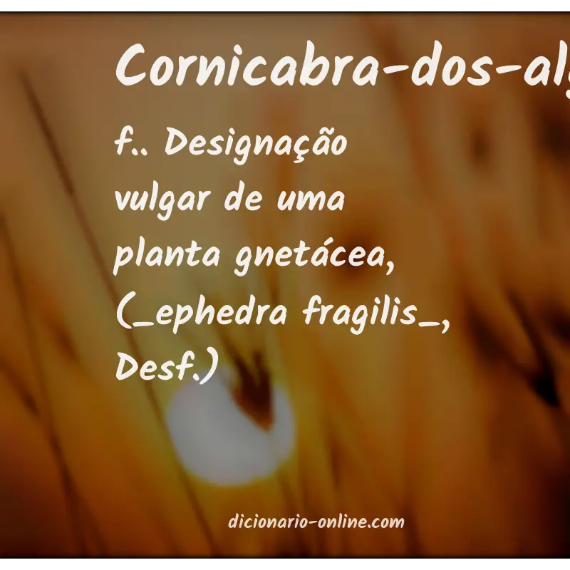 Significado de cornicabra-dos-algarvios