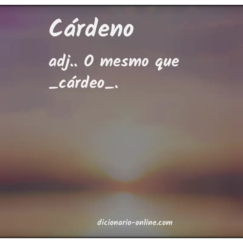 Significado de cárdeno