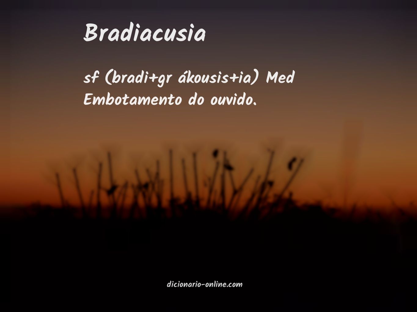 Significado de bradiacusia