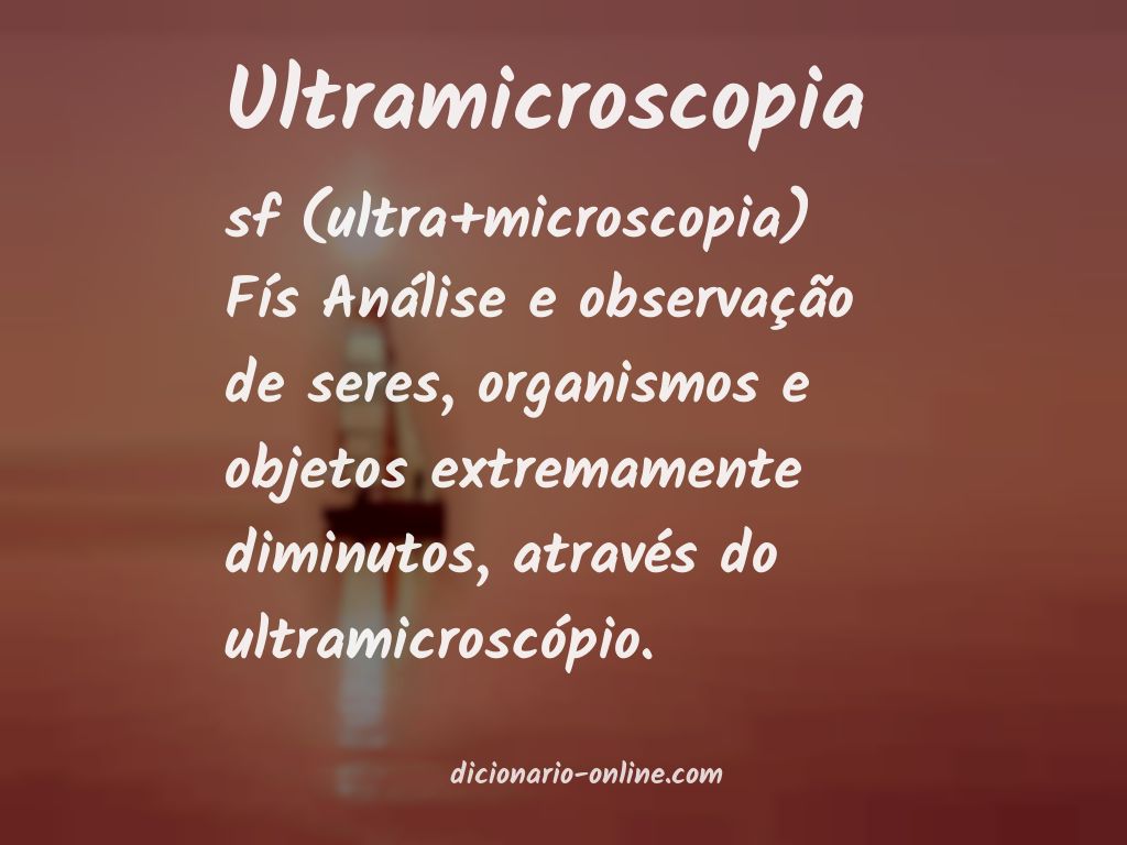 Significado de ultramicroscopia