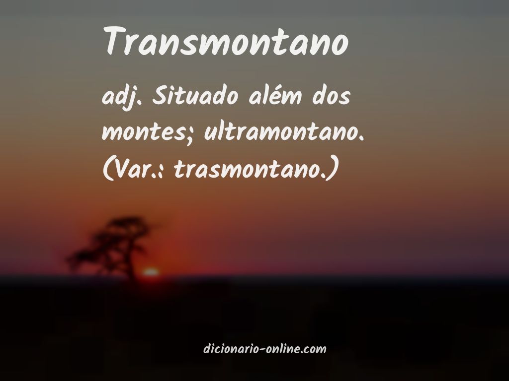 Significado de transmontano