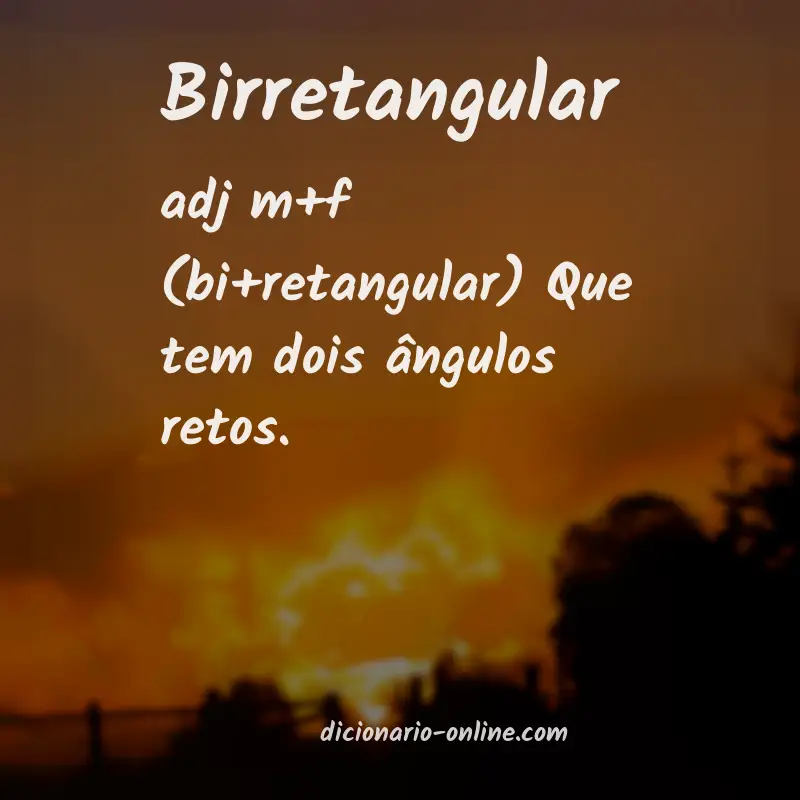 Significado de birretangular