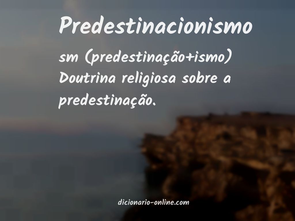 Significado de predestinacionismo