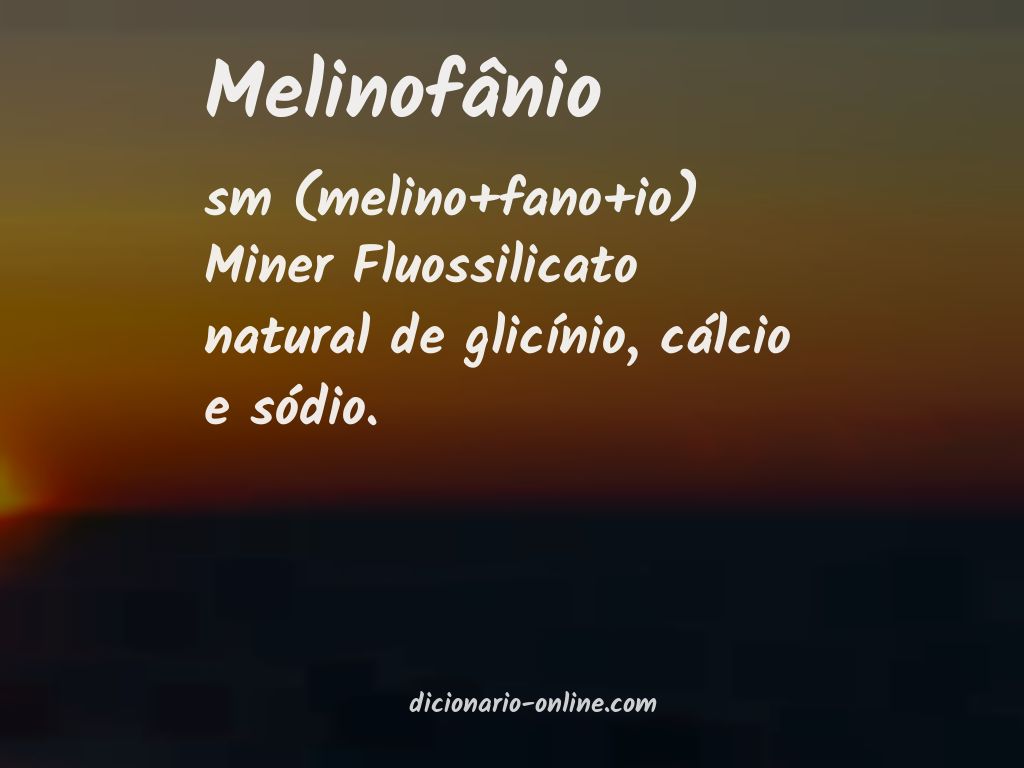 Significado de melinofânio