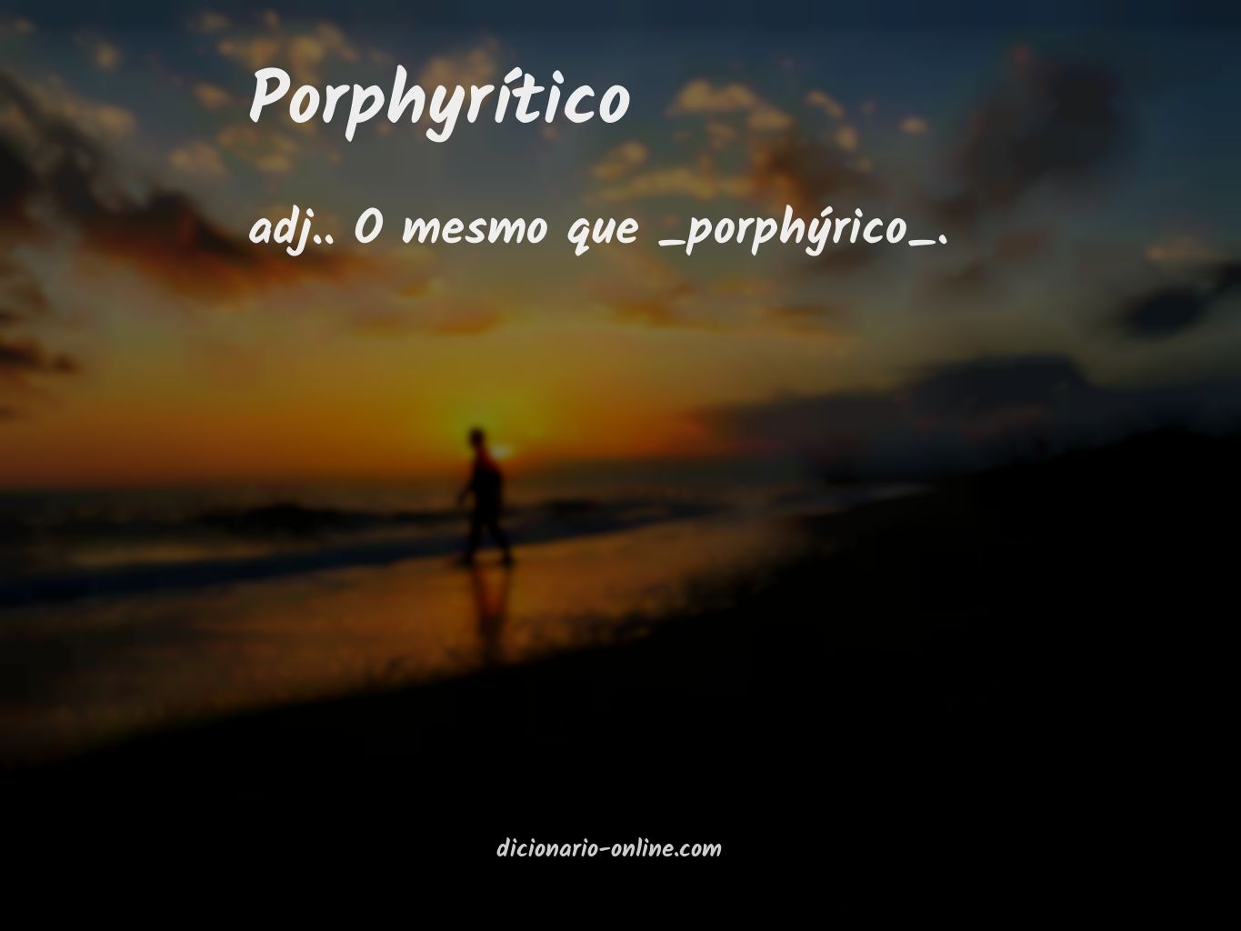 Significado de porphyrítico