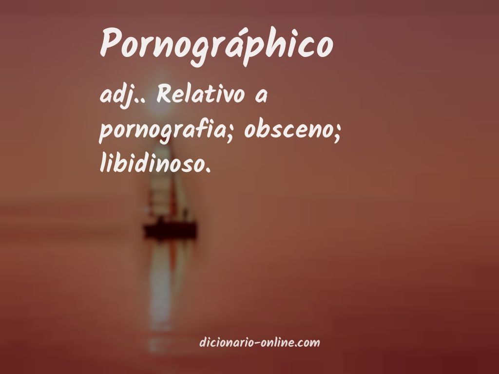Significado de pornográphico
