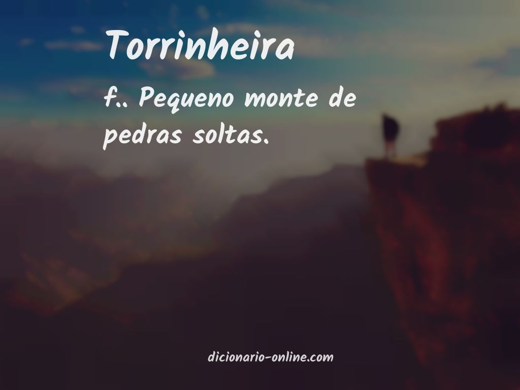 Significado de torrinheira