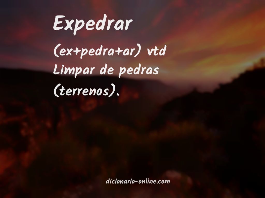 Significado de expedrar