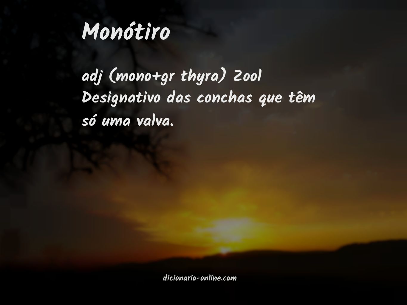 Significado de monótiro